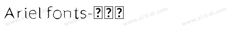 Ariel fonts字体转换